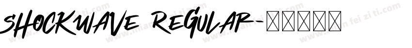 Shockwave Regular字体转换